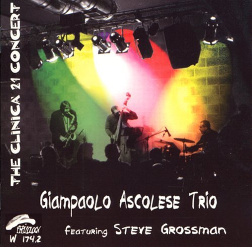 Cover for Giampaolo Ascolese Jazzoline · Clinica 21 Concert (CD) (2013)