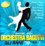 Successi Anni'70 Vol.1 - Orchestra Bagutti - Music - Galletti/Boston - 8019991866740 - 