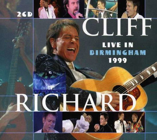 Live in Birmingham 1999 - Cliff Richard - Musiikki - IMMORTAL - 8712177060740 - torstai 1. marraskuuta 2012