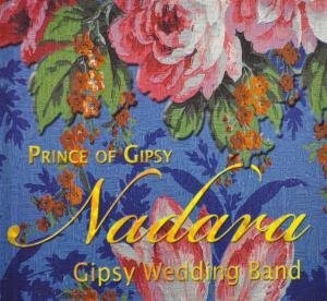 Cover for Nadara · Prince Of Gipsy (CD) (2010)