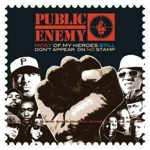 Most Of My Heroes Still Don't Appear On No Stamp - Public Enemy - Music - SUBURBAN - 8716059003740 - March 28, 2013