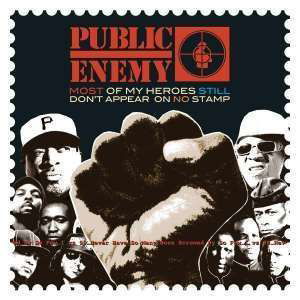 Most Of My Heroes Still Don't Appear On No Stamp - Public Enemy - Muziek - SUBURBAN - 8716059003740 - 28 maart 2013