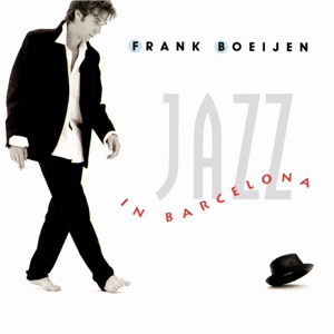 Frank Boeijen · Jazz in Barcelona (CD) (2013)