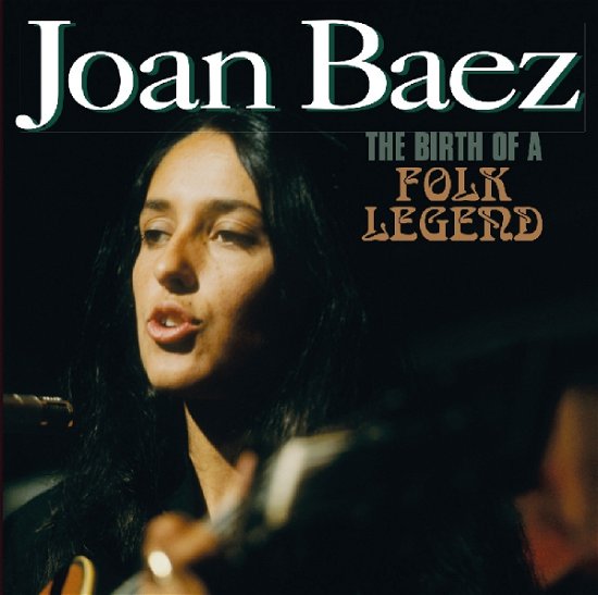 Cover for Joan Baez · Birth of a Folk Legend (CD) (2019)