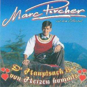 Cover for Marc Pircher · Hauptsach is V.herzen (CD) (2010)