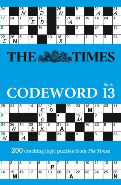 Cover for The Times Mind Games · The Times Codeword 13: 200 Cracking Logic Puzzles - The Times Puzzle Books (Paperback Bog) (2022)