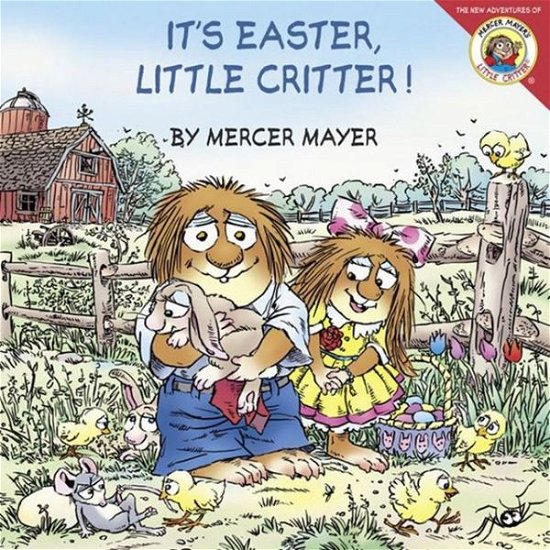 Cover for Mercer Mayer · Little Critter: It's Easter, Little Critter! (Taschenbuch) [Ltf edition] (2007)