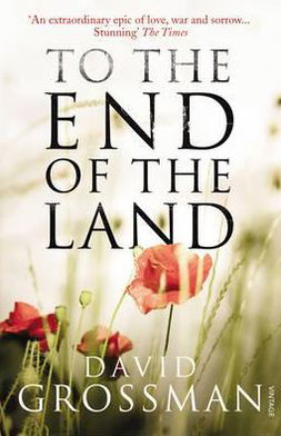 To The End of the Land - David Grossman - Bøger - Vintage Publishing - 9780099546740 - 1. september 2011