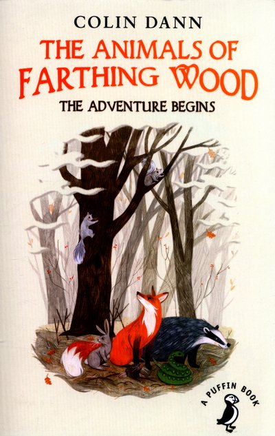 Cover for Colin Dann · The Animals of Farthing Wood: The Adventure Begins - A Puffin Book (Paperback Book) (2016)