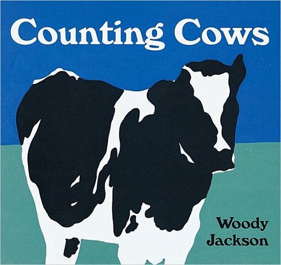 Cover for Woody Jackson · Counting Cows (Kartongbok) [Brdbk edition] (1999)