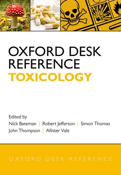 Cover for Nick Bateman · Oxford Desk Reference: Toxicology - Oxford Desk Reference Series (Hardcover Book) (2014)