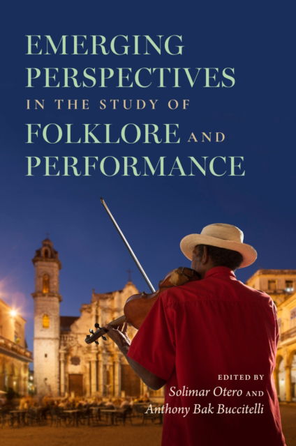 Cover for Emerging Perspectives in the Study of Folklore and Performance (Paperback Book) (2025)