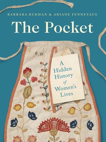 Cover for Barbara Burman · The Pocket: A Hidden History of Women's Lives, 1660–1900 (Paperback Book) (2020)