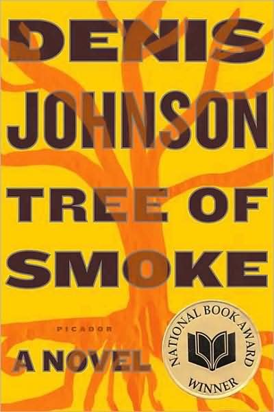 Cover for Denis Johnson · Tree of Smoke: A Novel (Pocketbok) [Reprint edition] (2008)