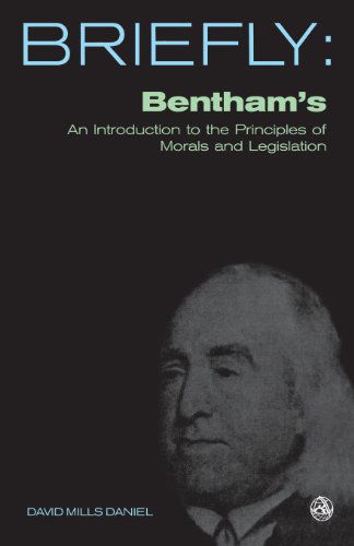 Cover for David Mills Daniel · Bentham's an Introduction to the Principles of Morals and Legislation (Briefly (Scm Press)) (Paperback Bog) (2009)