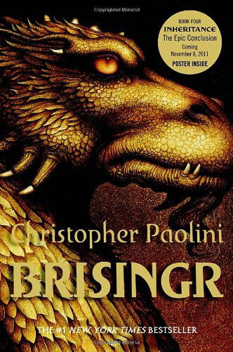 Brisingr (The Inheritance Cycle) - Christopher Paolini - Libros - Knopf Books for Young Readers - 9780375826740 - 13 de abril de 2010