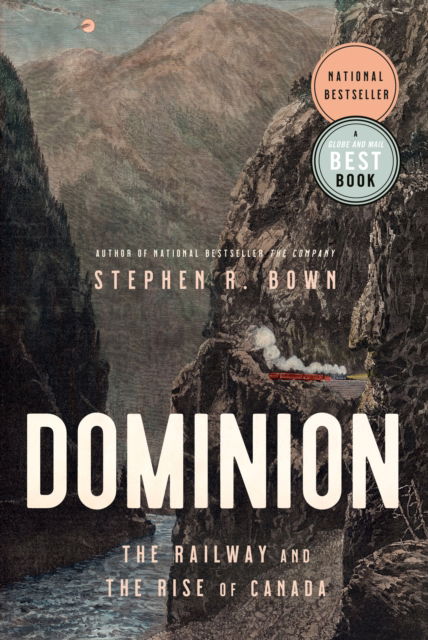 Cover for Stephen Brown · Dominion: The Railway and The Rise of Canada (Pocketbok) (2024)