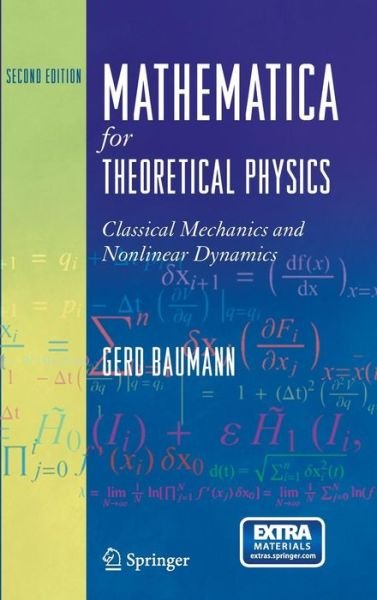 Cover for Gerd Baumann · Mathematica for Theoretical Physics: Classical Mechanics and Nonlinear Dynamics (Inbunden Bok) [2nd ed. 2005 edition] (2005)