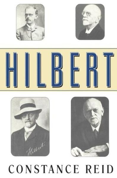 Hilbert - Constance Reid - Books - Springer-Verlag New York Inc. - 9780387946740 - April 19, 1996