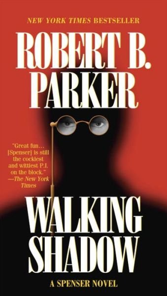 Cover for Robert B. Parker · Walking Shadow (Spenser) (Paperback Bog) [Reprint edition] (1995)