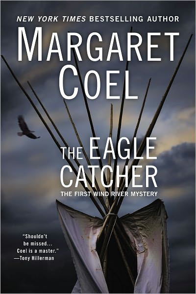 Cover for Margaret Coel · The Eagle Catcher (A Wind River Reservation Myste) (Paperback Book) [Reprint edition] (2012)