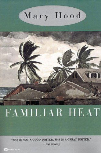 Cover for Mary Hood · Familiar Heat (Paperback Book) (1996)