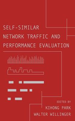 Cover for K Park · Self-Similar Network Traffic and Performance Evaluation (Hardcover Book) (2000)