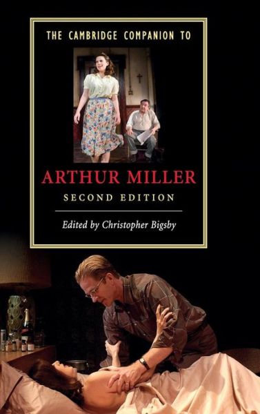 Cover for Christopher Bigsby · The Cambridge Companion to Arthur Miller - Cambridge Companions to Literature (Hardcover Book) [2 Revised edition] (2010)