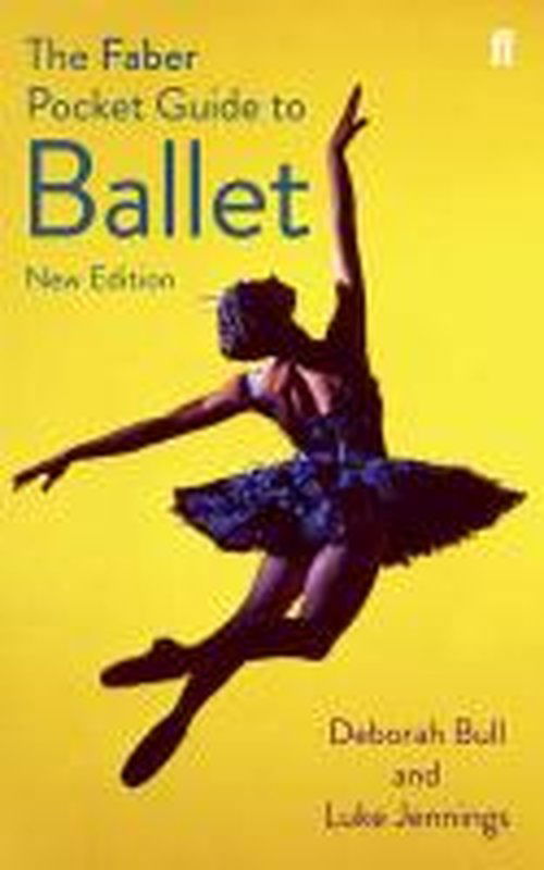 Cover for Luke Jennings · The Faber Pocket Guide to Ballet (Paperback Book) [Main edition] (2014)
