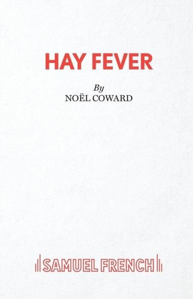 Cover for Noel Coward · Hay Fever - Acting Edition S. (Paperback Book) (1925)