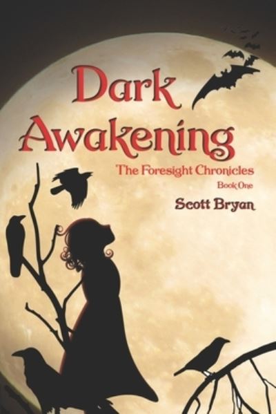 Cover for Scott Bryan · Dark Awakening (Paperback Book) (2020)