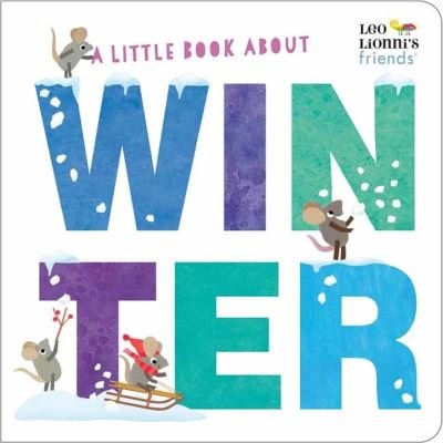Cover for Leo Lionni · A Little Book About Winter (Board book) (2021)