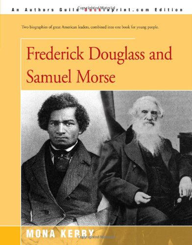 Cover for Mona Kerby · Frederick Douglass and Samuel Morse (Paperback Book) (2001)