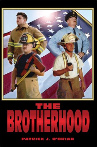 The Brotherhood - Patrick J. O'brian - Books - Writer's Showcase Press - 9780595651740 - December 5, 2002