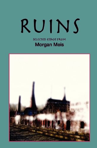 Cover for Morgan Meis · Ruins: Revised Edition (Paperback Book) (2013)