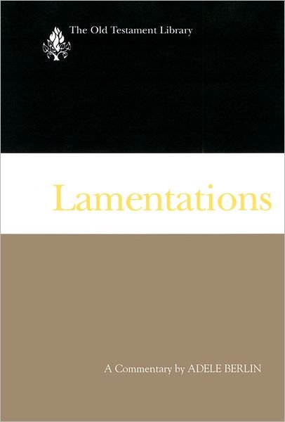 Cover for Adele Berlin · Lamentations: a Commentary (Old Testament Library) (Paperback Book) (2002)