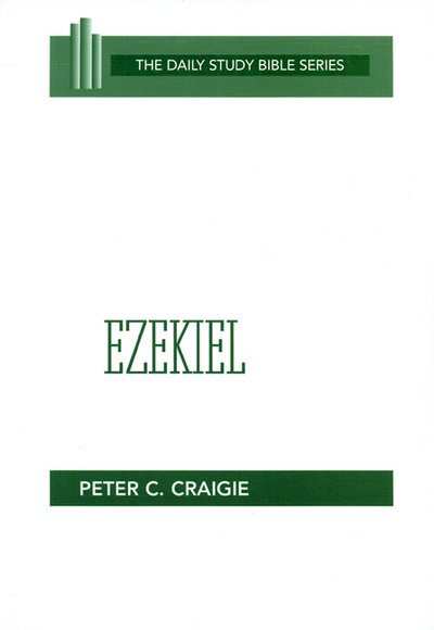 Cover for Peter C. Craigie · Ezekiel (Daily Study Bible) (Paperback Book) [First Thus edition] (1983)
