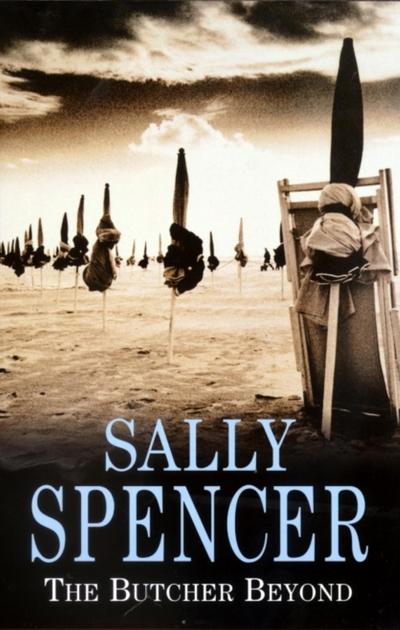 Cover for Sally Spencer · The Butcher Beyond (Severn House Large Print) (Hardcover Book) [Large Type / Large Print edition] (2005)