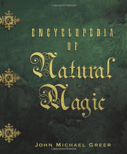 Cover for John Michael Greer · Encyclopedia of Natural Magic (Paperback Book) (2005)