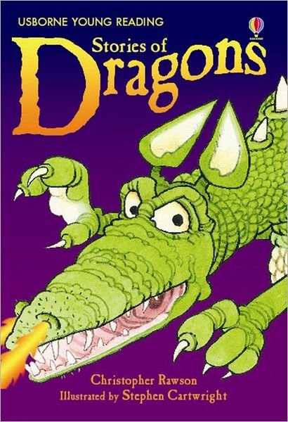 Cover for Christopher Rawson · Stories of Dragons - Young Reading Series 1 (Hardcover Book) [New edition] (2007)