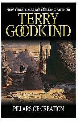 Cover for Terry Goodkind · The Pillars of Creation - The Sword of Truth (Paperback Bog) (2008)