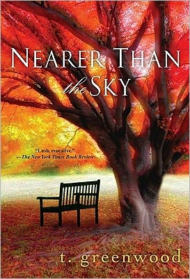 Cover for T. Greenwood · Near Than the Sky (Taschenbuch) (2011)