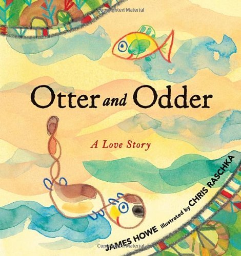 Cover for James Howe · Otter and Odder: a Love Story (Hardcover bog) (2012)