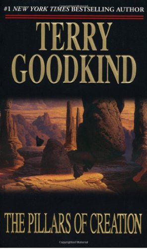 Cover for Terry Goodkind · The Pillars of Creation: Sword of Truth - Sword of Truth (Paperback Book) [1st edition] (2002)