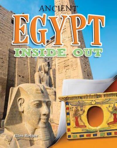 Cover for Rodger Ellen · Ancient Egypt Inside Out (Hardcover Book) (2017)