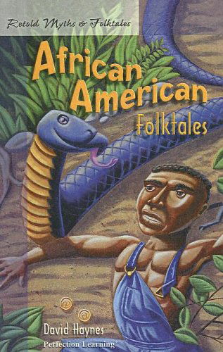 Cover for David Haynes · African American Folktales (Retold Myths &amp; Folktales) (Hardcover Book) (1997)