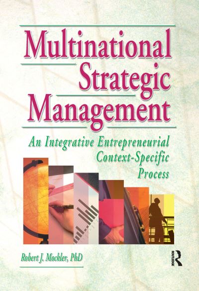 Cover for Erdener Kaynak · Multinational Strategic Management: An Integrative Entrepreneurial Context-Specific Process (Inbunden Bok) (2002)