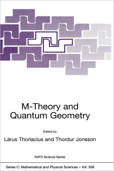 Cover for Thordur Jonsson · M-Theory and Quantum Geometry - NATO Science Series C (Hardcover Book) [2000 edition] (2000)