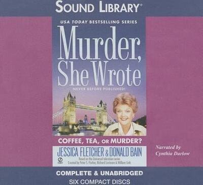 Cover for Jessica Fletcher · Coffee, Tea, or Murder? Lib/E (CD) (2007)