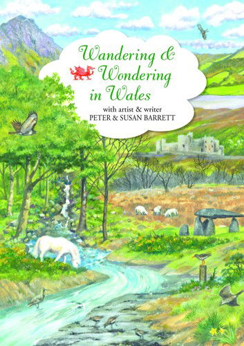 Susan Barrett · Wandering and Wondering in Wales (Hardcover Book) (2024)